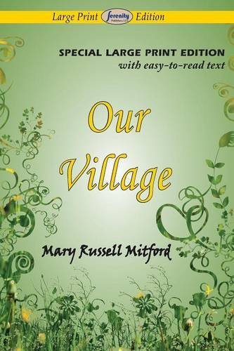 Cover for Mary Russell Mitford · Our Village (Paperback Book) [Large Print, Large Type edition] (2013)
