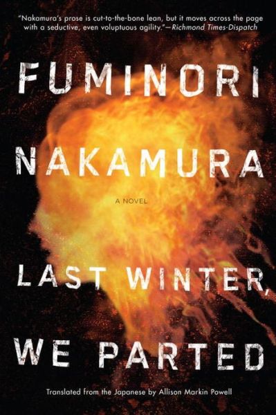 Cover for Fuminori Nakamura · Last Winter We Parted (Hardcover Book) (2014)