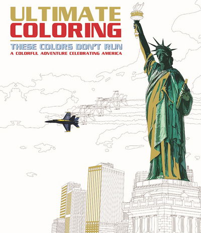 Cover for Editors of Portable Press · Ultimate Coloring These Colors Don't Run (Paperback Book) (2016)