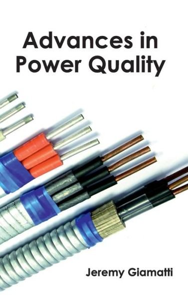Cover for Jeremy Giamatti · Advances in Power Quality (Innbunden bok) (2015)