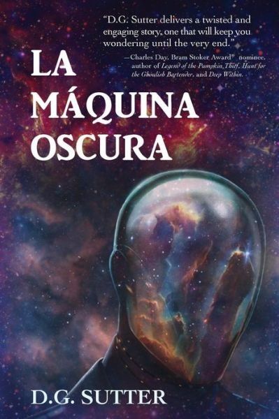 Cover for D. G. Sutter · La Máquina Oscura (Pocketbok) (2015)