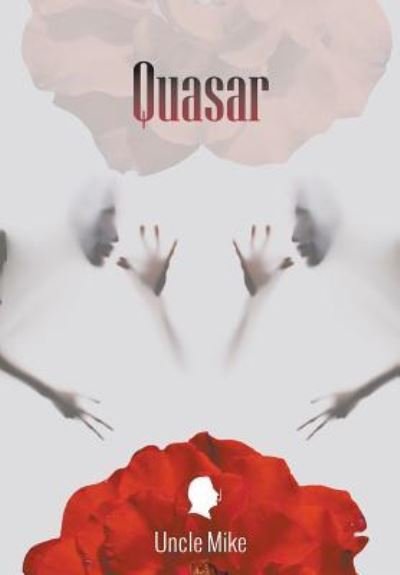 Cover for Uncle Mike · Quasar (Innbunden bok) (2016)