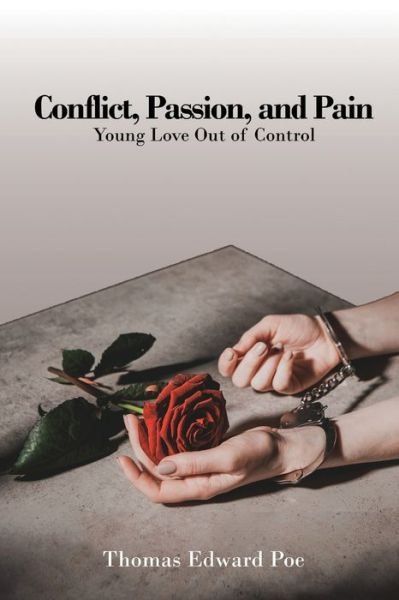 Cover for Thomas Edward Poe · Conflict, Passion, and Pain (Paperback Book) (2021)