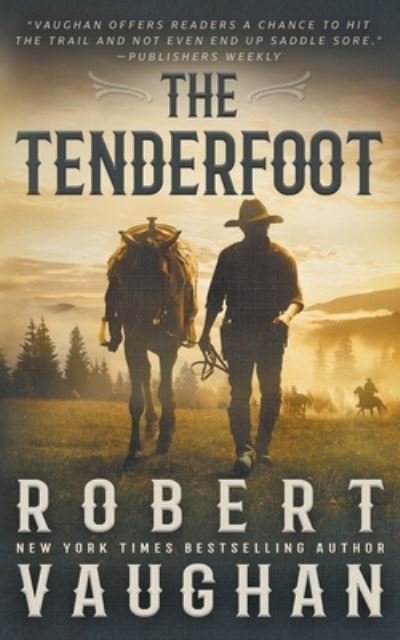 Cover for Robert Vaughan · The Tenderfoot (Paperback Book) (2022)