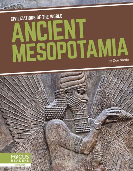 Cover for Don Nardo · Ancient Mesopotamia - Civilizations of the World (Hardcover Book) (2019)