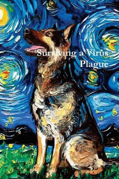 Surviving a Virus Plague - The World War Museum - Books - International Publishing House - 9781643543550 - January 2, 1979