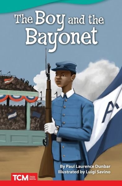 Cover for Paul Laurence Dunbar · The Boy and the Bayonet (Paperback Book) (2019)