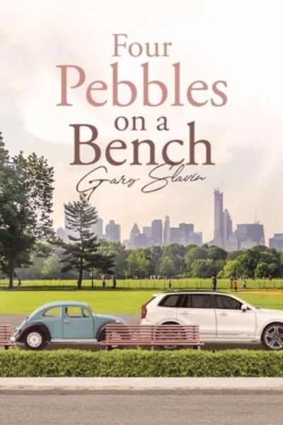 Cover for Gary Slavin · Four Pebbles on a Bench (Paperback Book) (2020)