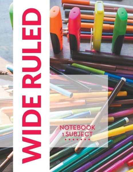 Cover for Speedy Publishing Llc · Wide Ruled Notebook - 1 Subject (Paperback Book) (2015)