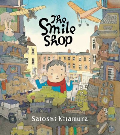 Cover for Satoshi Kitamura · The Smile Shop (Hardcover Book) (2021)