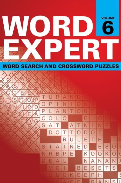 Word Expert Volume 6 - Speedy Publishing Llc - Bøger - Speedy Publishing LLC - 9781682801550 - 10. maj 2015