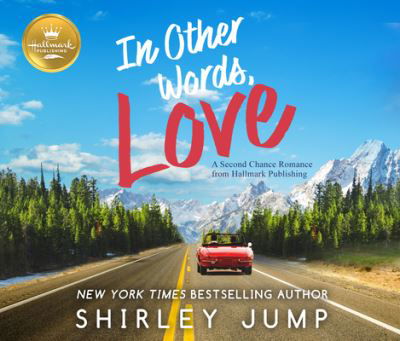 Cover for Shirley Jump · In Other Words, Love (CD) (2020)