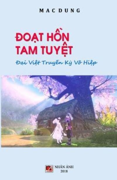 Cover for Mac Dung · Doat Hon Tam Tuyet (Paperback Book) (2018)