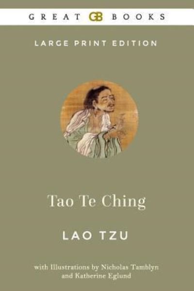 Cover for Lao Tzu · Tao Te Ching by Lao Tzu (Illustrated) (Paperback Bog) (2018)