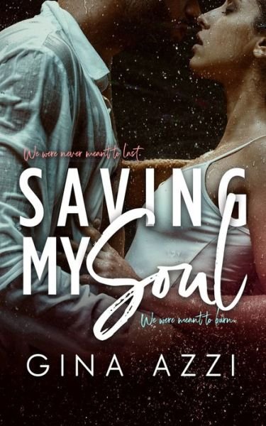 Cover for Gina Azzi · Saving My Soul (Pocketbok) (2020)