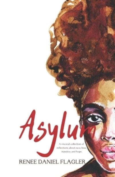 Cover for Renee Daniel Flagler · Asylum (Paperback Book) (2021)