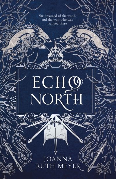 Cover for Joanna Ruth Meyer · Echo North (Paperback Book) (2022)