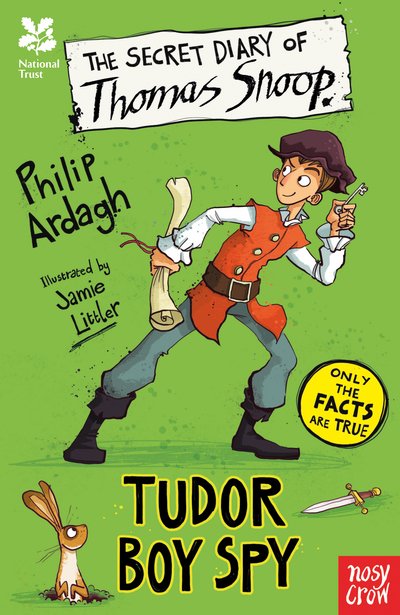 Cover for Philip Ardagh · National Trust: The Secret Diary of Thomas Snoop, Tudor Boy Spy - The Secret Diary Series (Paperback Book) (2018)