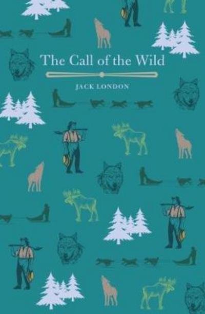 The Call of the Wild - Jack London - Bücher - Arcturus Publishing Ltd - 9781788282550 - 15. Dezember 2017