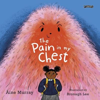 Cover for Aine Murray · The Pain in my Chest (Paperback Book) (2023)