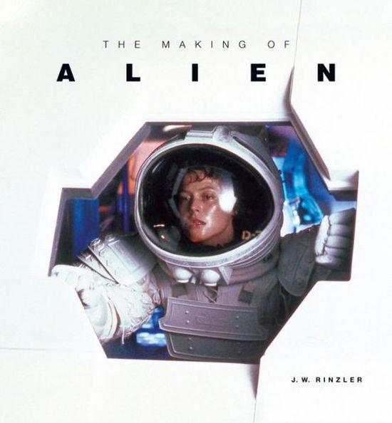 Cover for J W Rinzler · Making of Alien (Bok) (2019)