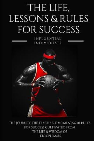 Cover for Influential Individuals · Lebron James (Paperback Book) (2018)