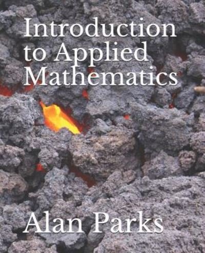 Cover for Alan Parks · Introduction to Applied Mathematics (Pocketbok) (2018)