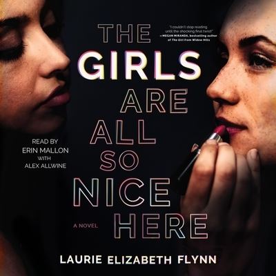 Cover for Laurie Elizabeth Flynn · The Girls Are All So Nice Here (CD) (2021)