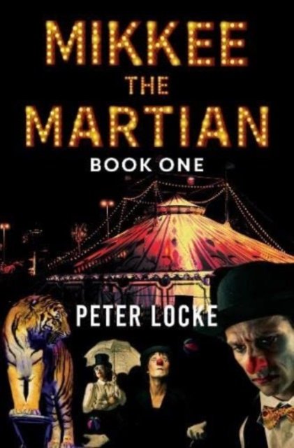 Cover for Peter Locke · Mikkee the Martian Book One (Paperback Book) (2023)