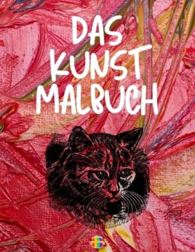 Cover for Jessica Wishmonger · Das Kunst Malbuch (Paperback Book) (2021)