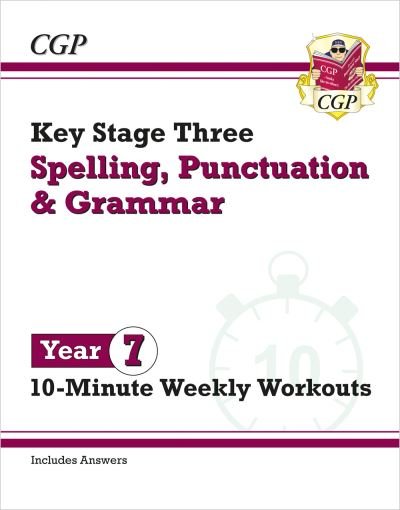 Cover for CGP Books · New KS3 Year 7 Spelling, Punctuation and Grammar 10-Minute Weekly Workouts - CGP KS3 10-Minute Tests (Paperback Bog) (2023)