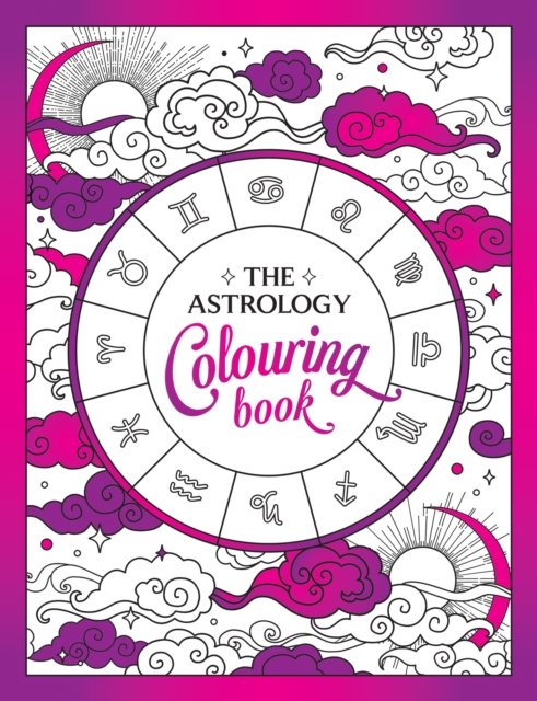 Cover for Summersdale Publishers · The Astrology Colouring Book: A Cosmic Journey of Colour and Creativity (Paperback Bog) (2024)