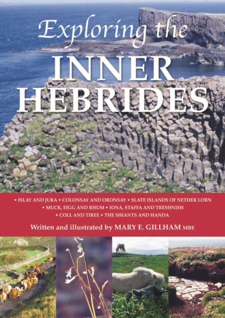 Cover for Mary E. Gillham · Exploring the Inner Hebrides (Paperback Book) (2008)