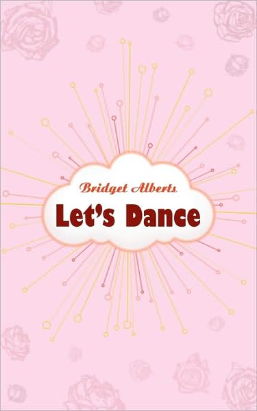 Cover for Bridget Alberts · Let's Dance (Paperback Book) (2006)