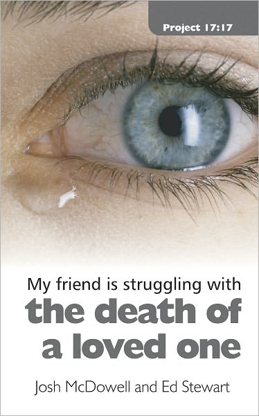 Cover for Josh McDowell · Struggling With the Death of a Loved One - Project 17:17 (Taschenbuch) (2008)