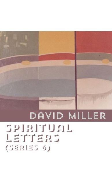 Cover for David Miller · Spiritual Letters (Series 6) (Pocketbok) (2015)