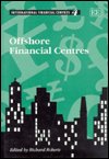 Cover for Roberts · Offshore Financial Centres (Hardcover bog) (1994)