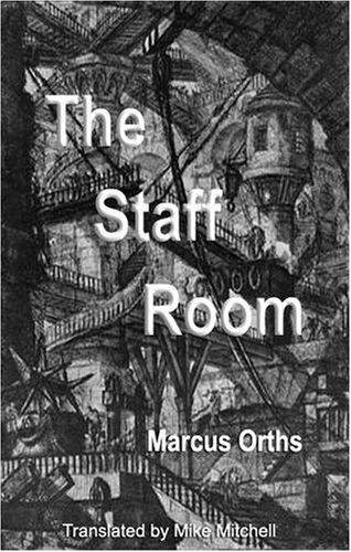 Cover for Markus Orths · The Staff Room (Dedalus Euro Shorts) (Paperback Book) (2008)