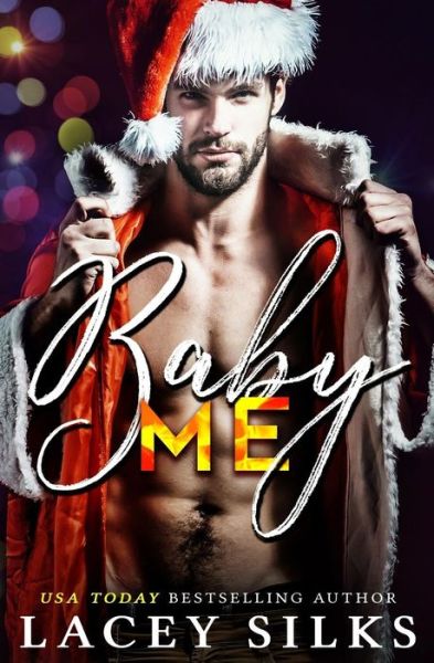 Cover for Lacey Silks · Baby Me (Paperback Book) (2017)