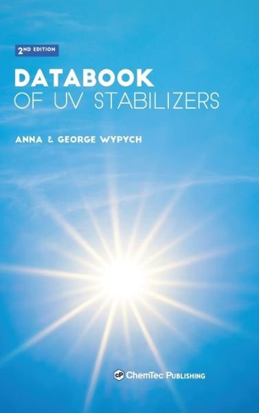 Cover for Wypych, Anna (Chemtec Publishing, Toronto, Canada) · Databook of UV Stabilizers (Gebundenes Buch) (2020)