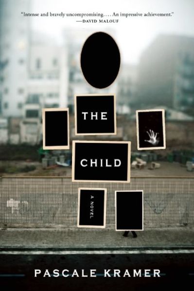 Cover for Pascale Kramer · The Child (Paperback Bog) (2013)