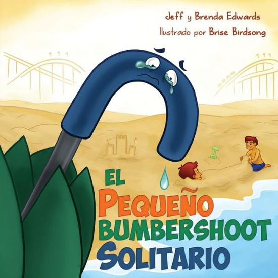 Cover for Brenda Edwards · El Pequeno Bumbershoot Solitario (Paperback Book) (2015)