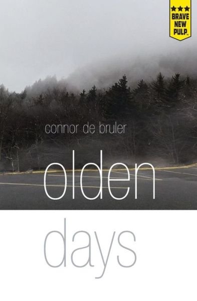 Cover for Connor De Bruler · Olden Days (Paperback Book) (2018)