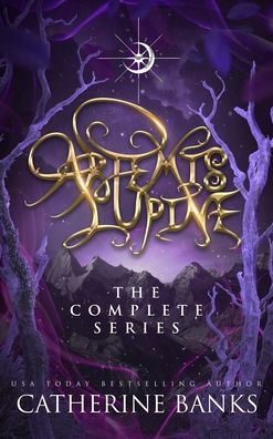 Cover for Catherine Banks · Artemis Lupine The Complete Series (Gebundenes Buch) (2022)