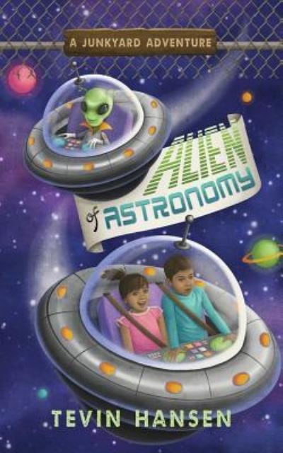 Cover for Tevin Hansen · Alien of Astronomy (Taschenbuch) (2019)