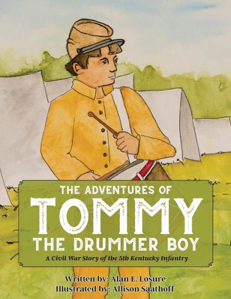 Cover for Alan E Losure · The Adventures of Tommy the Drummer Boy (Pocketbok) (2019)