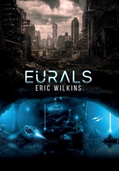 Cover for Eric Wilkins · Eurals (Hardcover Book) (2021)