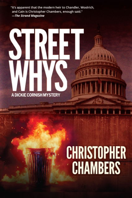 StreetWhys: A Dickie Cornish Detective Mystery - Christopher Chambers - Books - Three Rooms Press - 9781953103550 - April 22, 2025