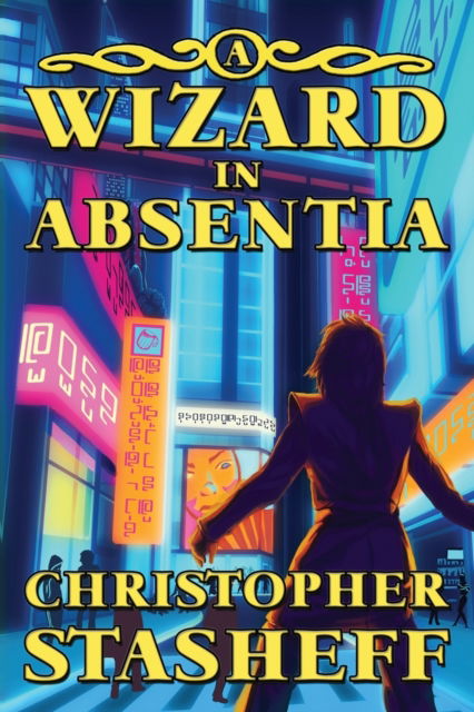 Cover for Christopher Stasheff · A Wizard in Absentia - Warlock of Gramarye (Paperback Book) (2022)