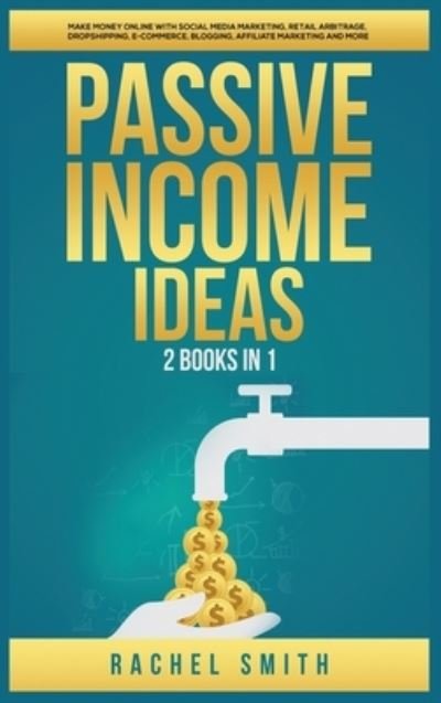 Cover for Rachel Smith · Passive Income Ideas (Gebundenes Buch) (2021)